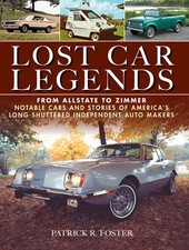 Lost Car Legends AVANTI CORD PACKARD KING MIDGET MUNTZ NASH HUDSON TUCKER BOOK picture