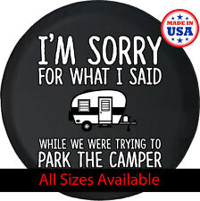 I'm Sorry for What I Said Park the Camper Spare Tire Cover picture