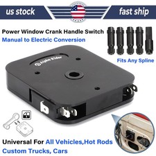 Power Window Crank Handle Switch Manual to Electric Conversions Fits Any Splines picture