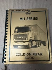 MACK TRUCK 1985 MH  COLLISION REPAIR BOOK GOOD USED CONDITION WITH PART NUMBERS picture