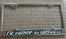 Rare 1960s I’d Rather Be Surfing Metal License Frame VW Bug Bus Boogie Van Disco picture