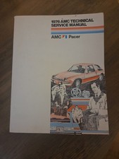1976 AMC Pacer Chassis Body Electric Engine Shop Service Repair Manual 60 Series picture