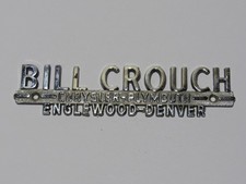 Vintage Bill Crouch Chrysler-Ply Denver Colorado Metal Dealer Badge Emblem Tag picture