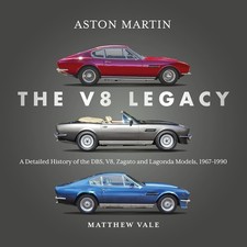 Aston Martin V8 History: DBS, Zagato, Lagonda 1967-1990 Book picture
