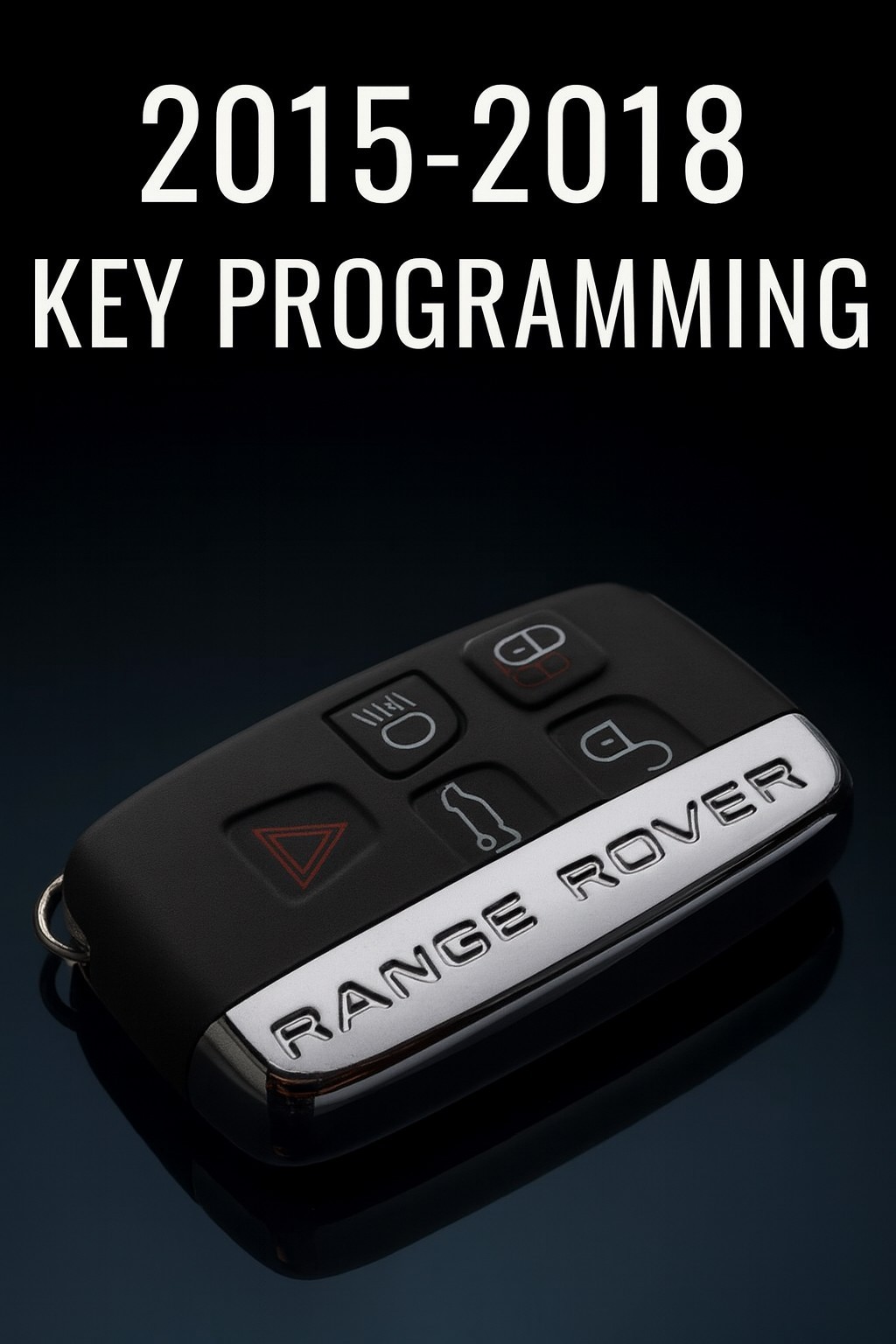 Land Rover KEY PROGRAMMING All Models 2015-2018 ALL KEYS LOST OR ADD KEY