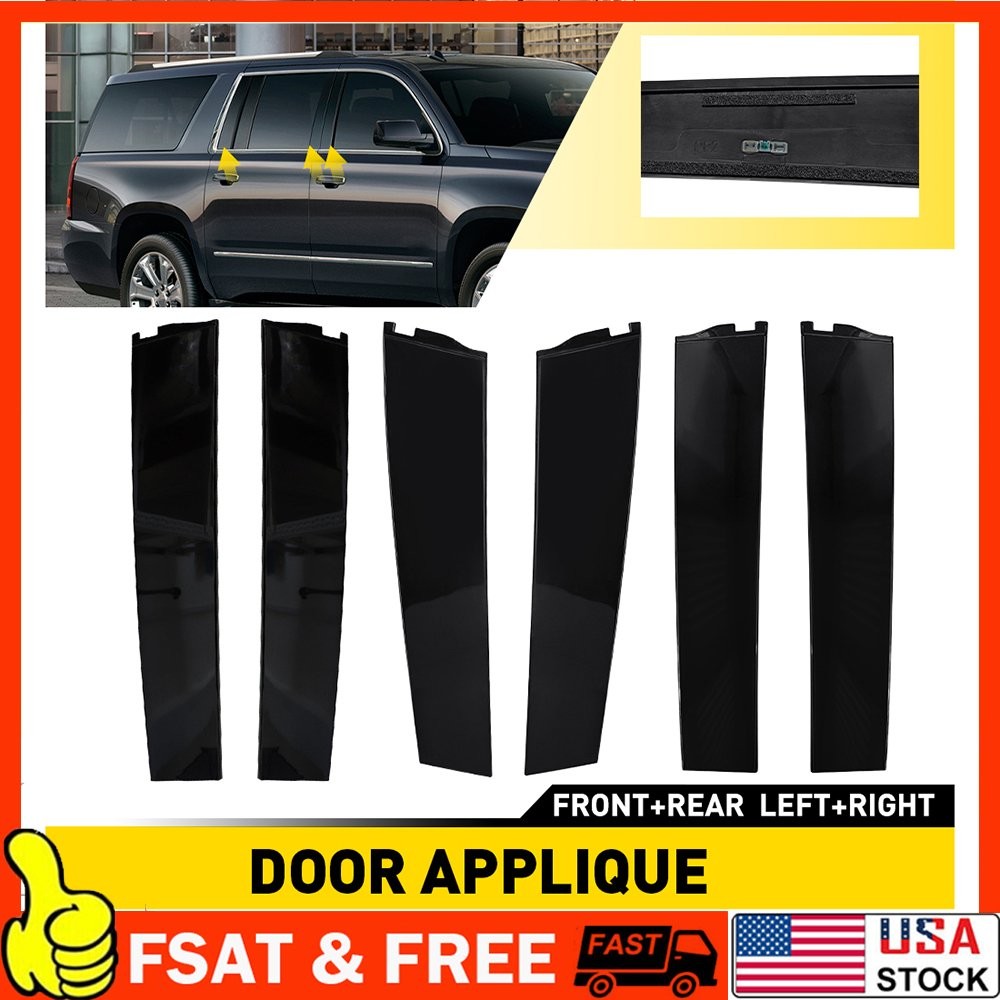 6x Door Applique B Pillar Trim For 2015-2018 Chevy Tahoe GMC Yukon Suburban NEW