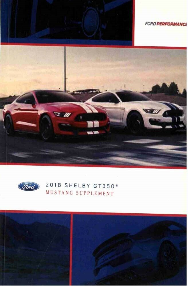 2018 Ford Shelby GT350 Mustang Owners Manual Supplement User Guide