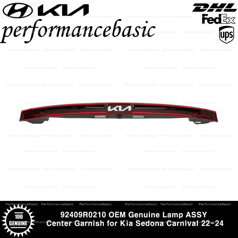 92409R0210 OEM Genuine Lamp ASSY Center Garnish for Kia Sedona Carnival 22-24