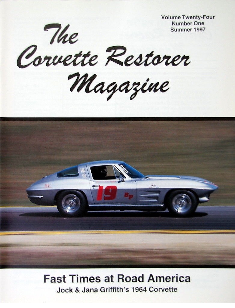 NCRS The Corvette Restorer Magazine Summer 1997--1953-1997 Chevrolet Vette\'s NCRS The Corvette Restorer Magazine Summer 1997--1953-1997 Chevrolet Vette\'s