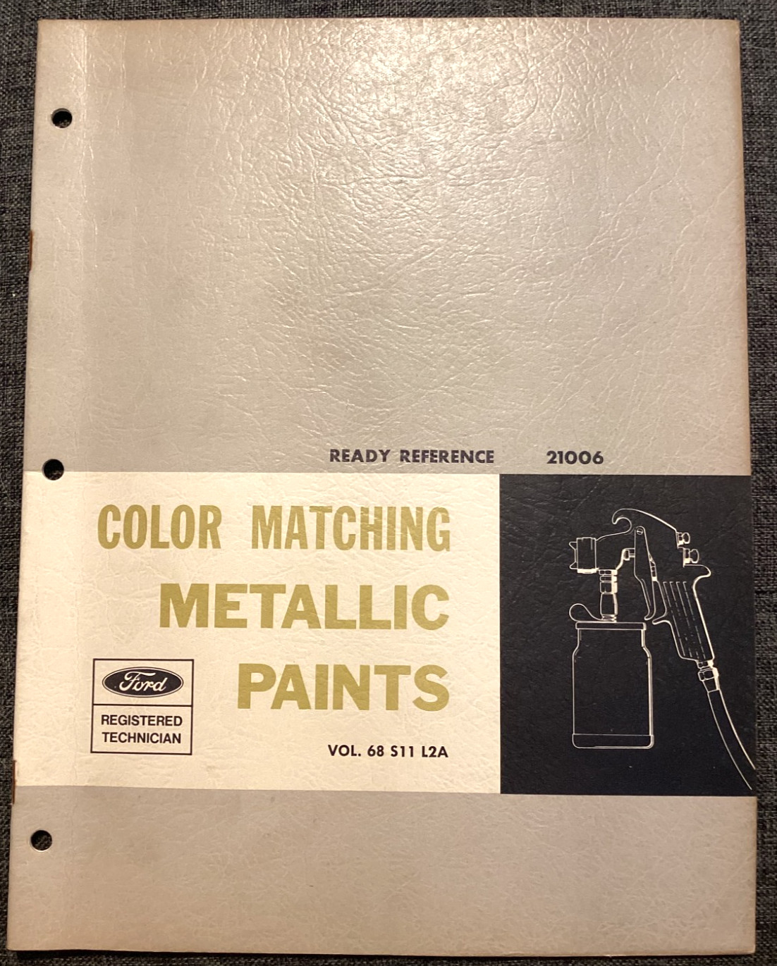 1968 FORD COLOR MATCHING METALLIC PAINTS MANUAL. OEM VOL. 68 S11 L2A 1968 FORD COLOR MATCHING METALLIC PAINTS MANUAL. OEM VOL. 68 S11 L2A