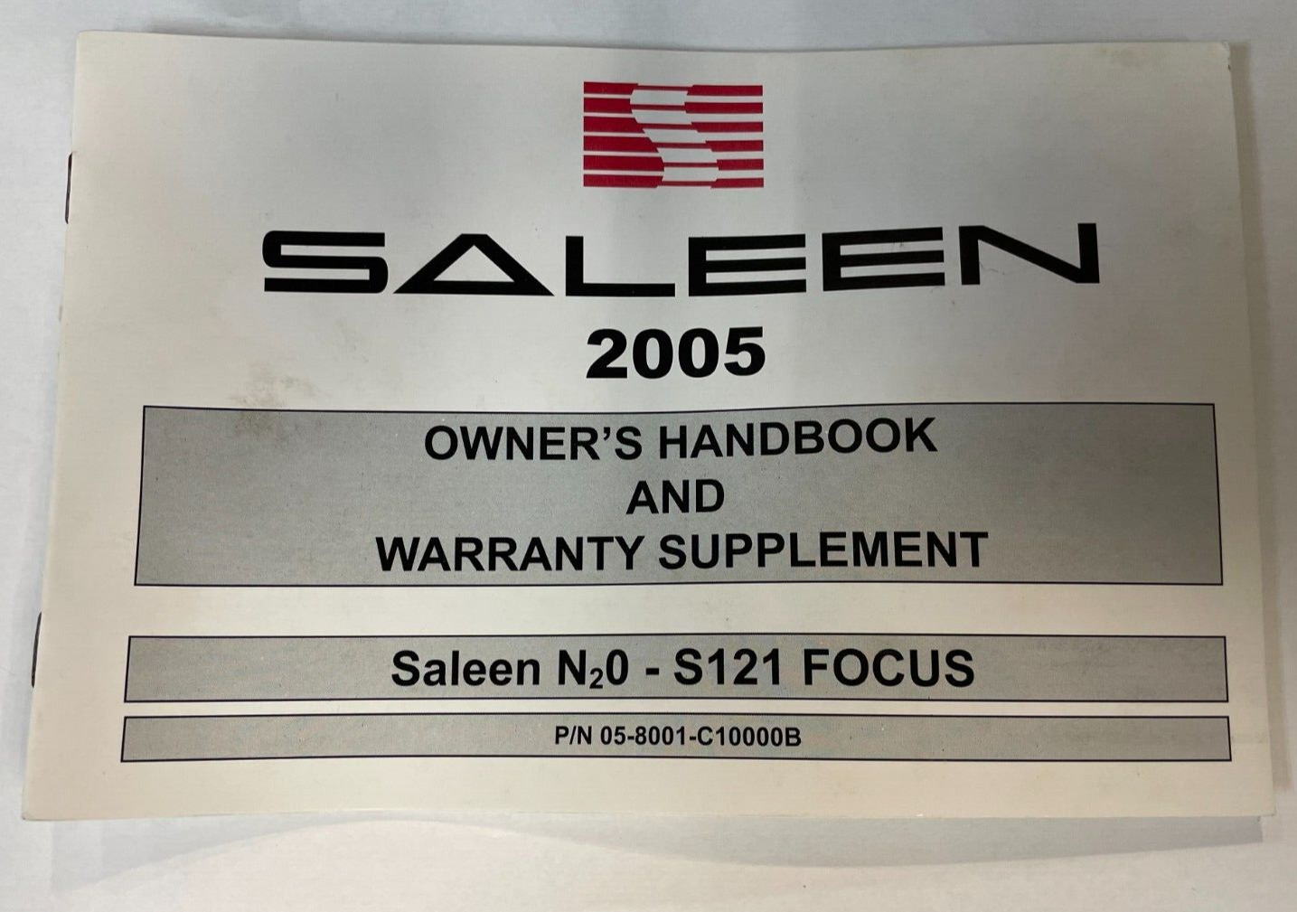 2005 Owner's Handbook & Warranty Supplement Mustang Saleen N2O-S121 Focus