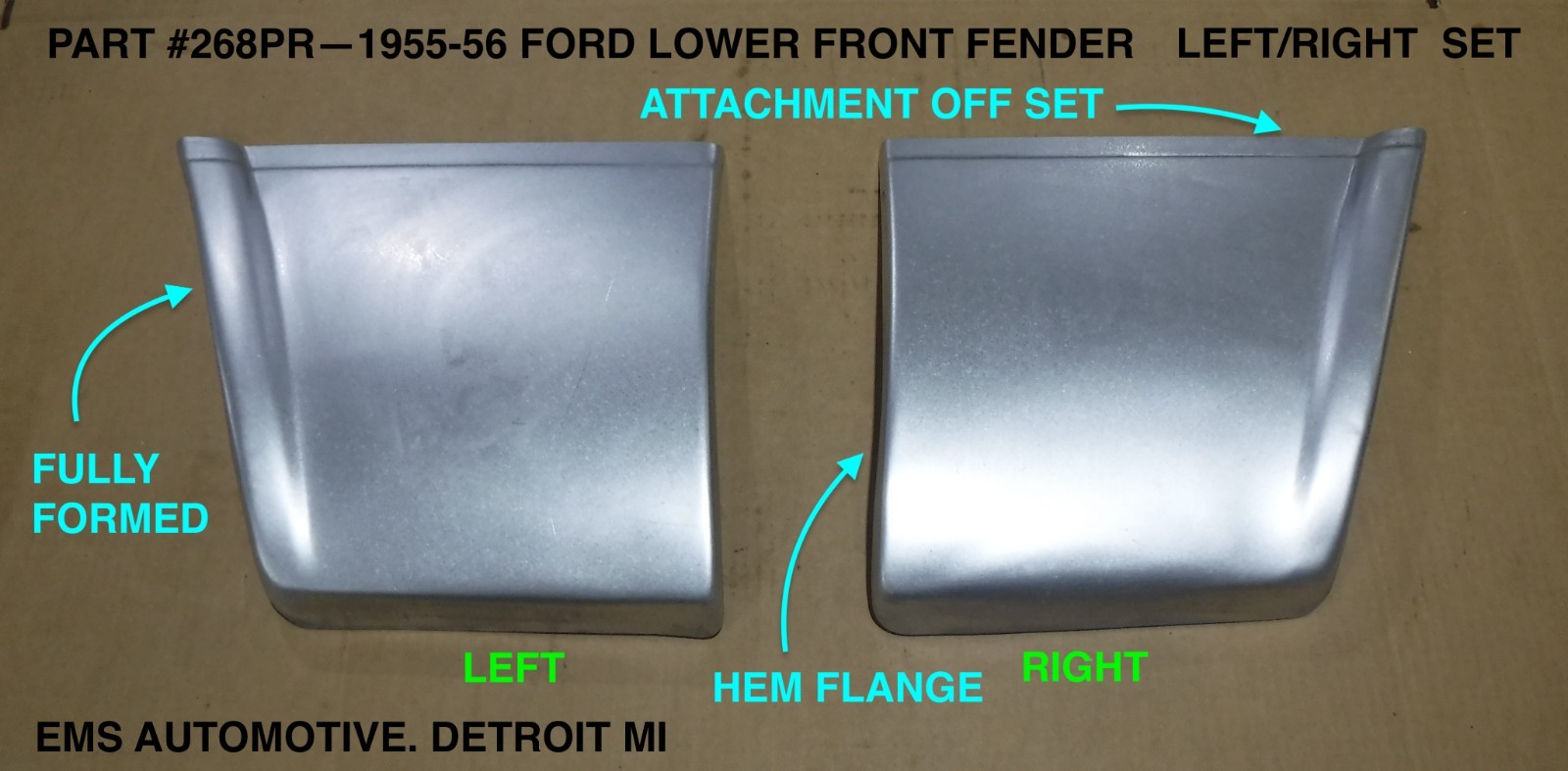 1955,1956 FORD LOWER FENDER SECTION #268PR. LEFT /RIGHT SET. EMS AUTO