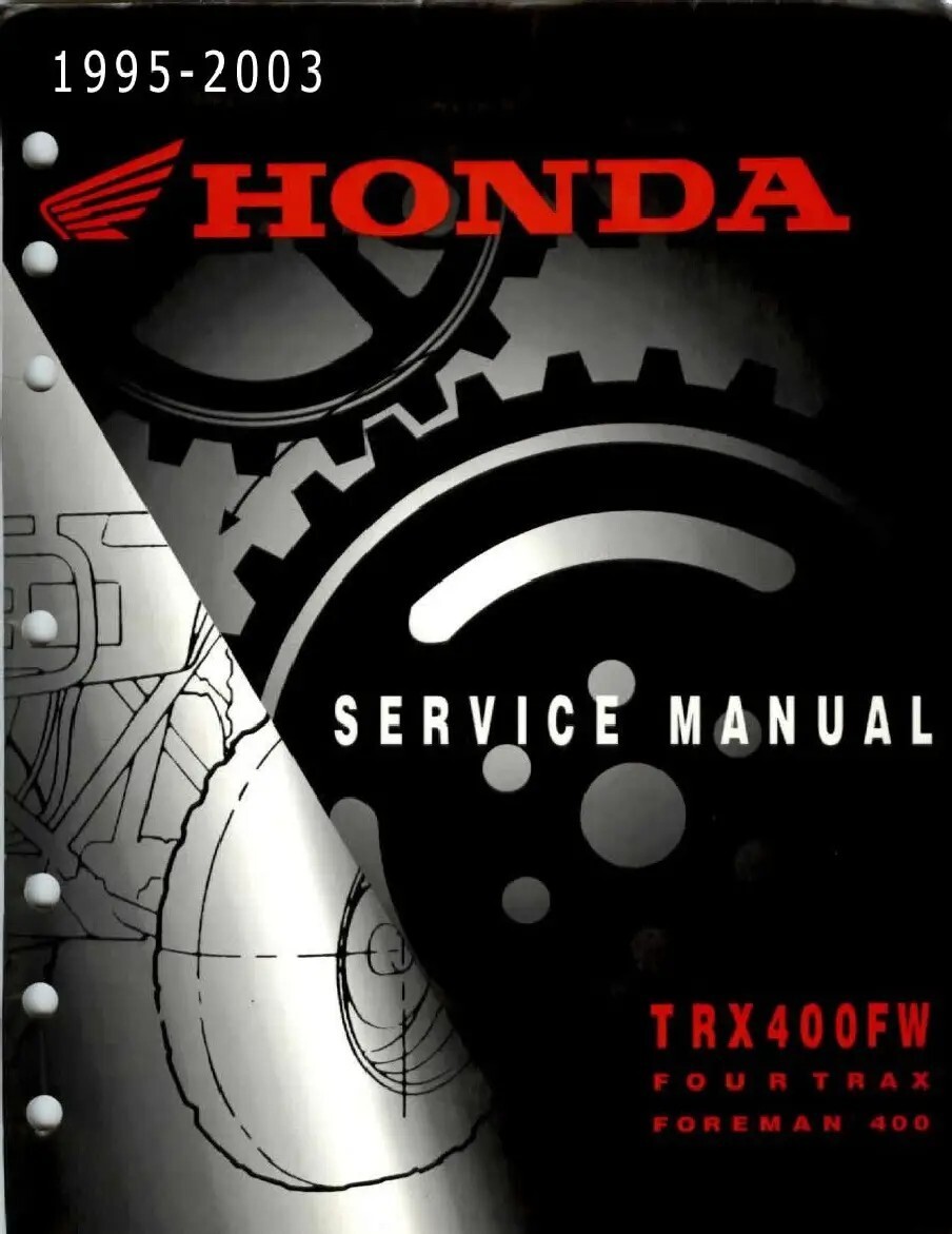 1995- 2003 Honda Trx400fw Foreman Fourtrax Service Manual, Comb Bound 