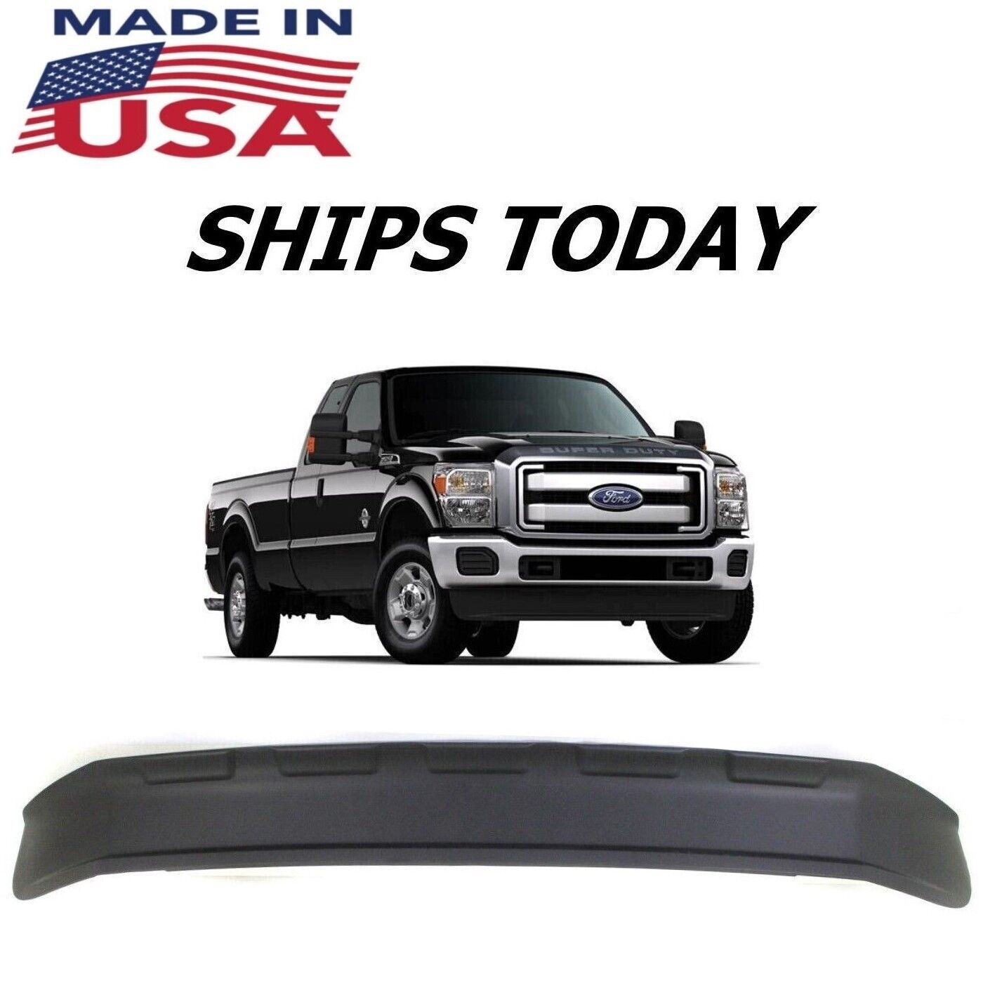 NEW USA MADE Front Lower Valance For 2011-2016 Ford F-250 F-350 F-450 F-550 4WD