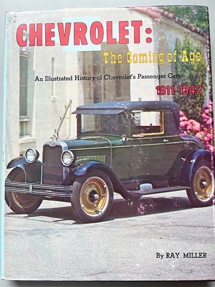 Chevrolet: the coming of age- an illustrated history of Chevrolet's passenger