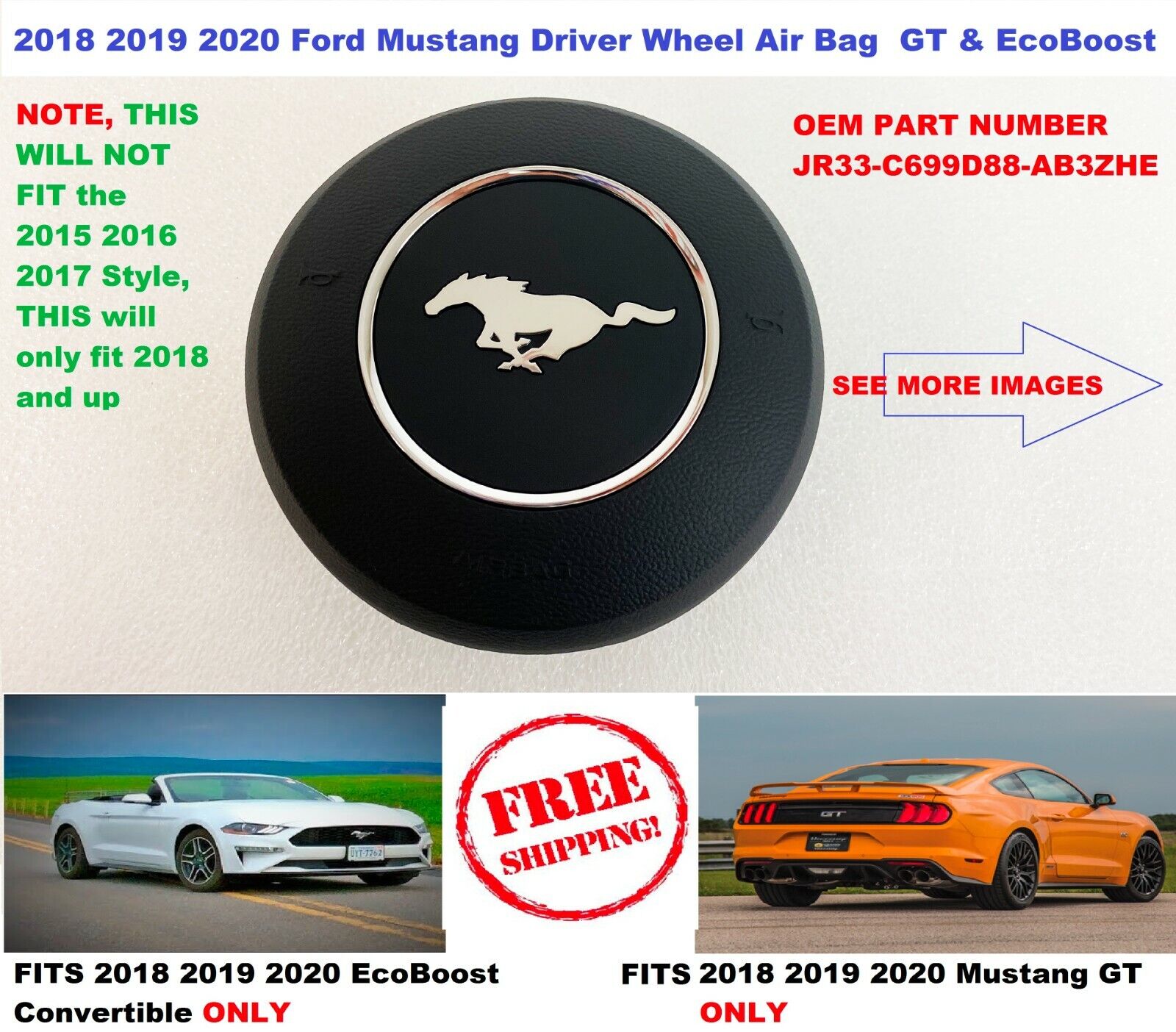 2018 2019 2020 2021 2022 ford mustang driver wheel air bag JR33-C699D88-AB3ZHE  