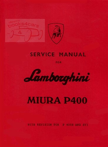 LAMBORGHINI MIURA SHOP MANUAL SERVICE REPAIR BOOK