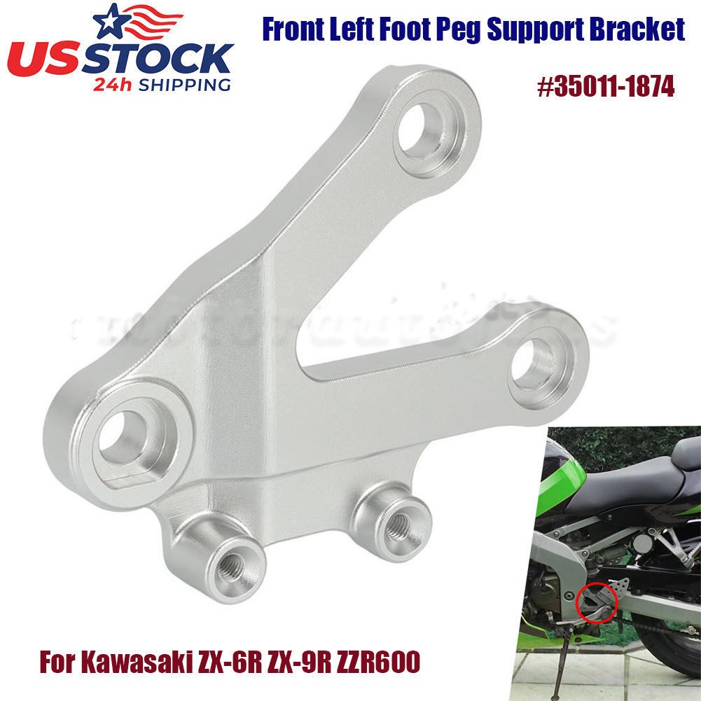 Front Left Foot Peg Support Bracket 35011-1874 For Kawasaki ZX-6R ZX-9R ZZR600