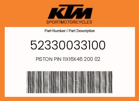 KTM Genuine Piston Pin 11X16X46 200 02 - 52330033100
