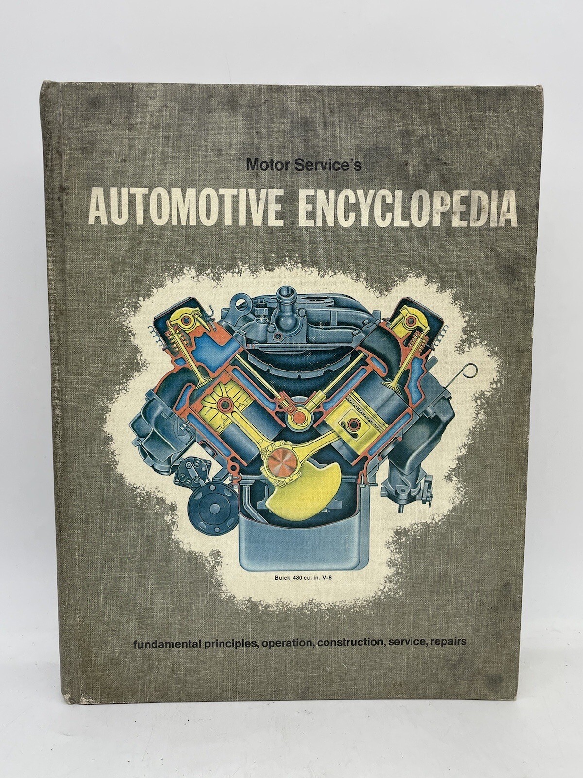 Motor Service's Automotive Encyclopedia 1970 Hardcover Car Truck Mechanics
