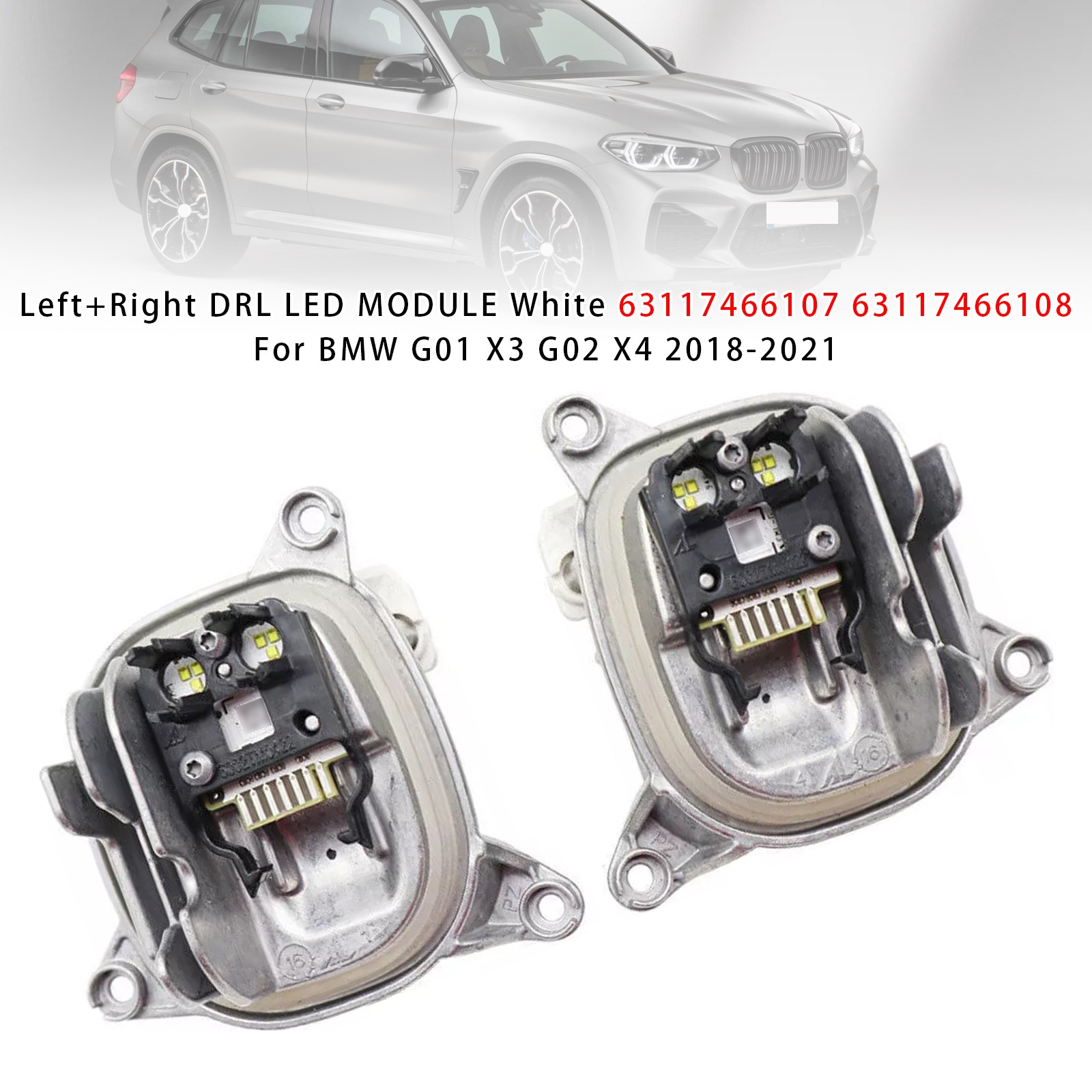 Left+Right DRL LED MODULE White 63117466107 63117466108 For BMW G01 X3 G02 X4
