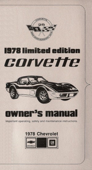 Corvette 1978 Ltd. Ed. 25th Anniversary Owners Manual