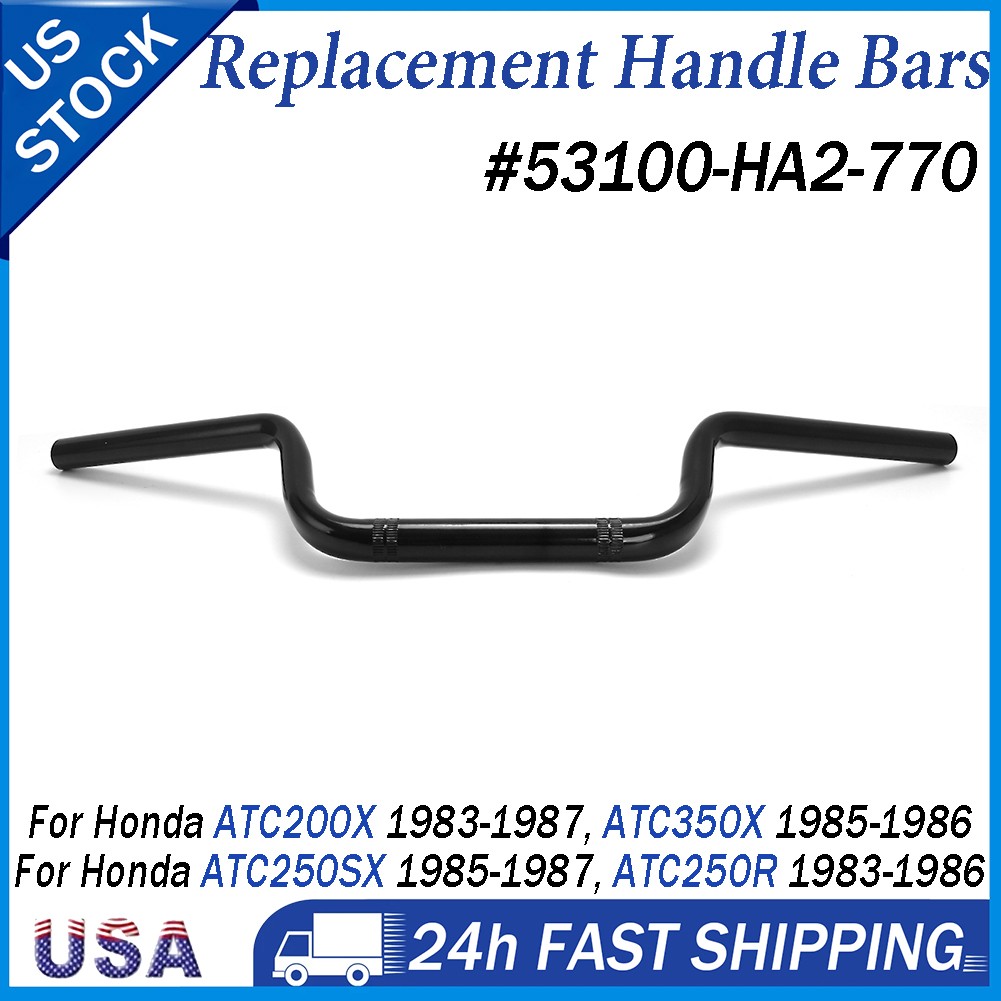 High Quality Handlebar For Honda ATC 200X 250R 250SX 350X Replace 53100-HA2-770