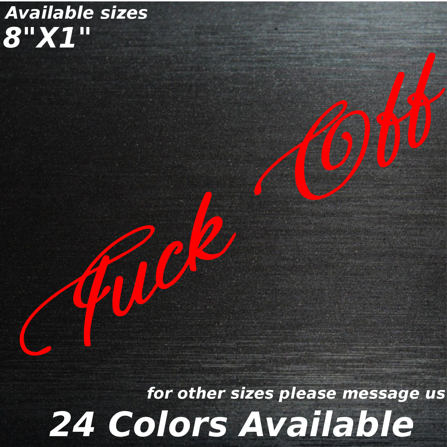 Fck off cursive custom window decal sticker lettering 