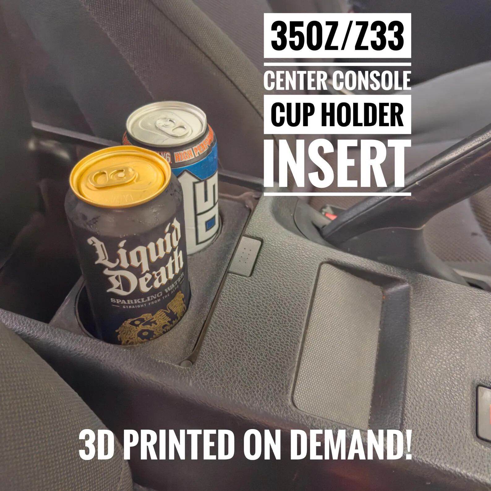 Cupholder Insert for 2003-2005 Nissan 350z - Fits 32oz Yeti, Millwaukee, Cans Cupholder Insert for 2003-2005 Nissan 350z - Fits 32oz Yeti, Millwaukee, Cans