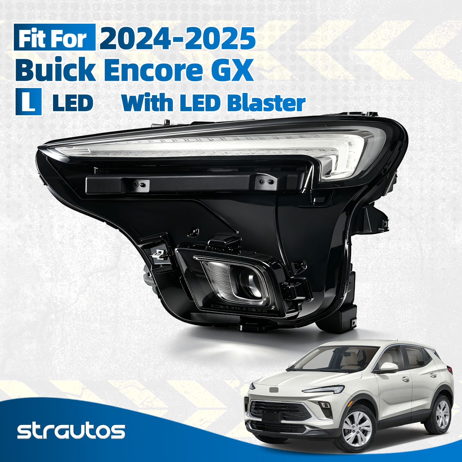 For 2024-2025 Buick Encore GX LED Headlight With LED Blaster Left Driver Side For 2024-2025 Buick Encore GX LED Headlight With LED Blaster Left Driver Side