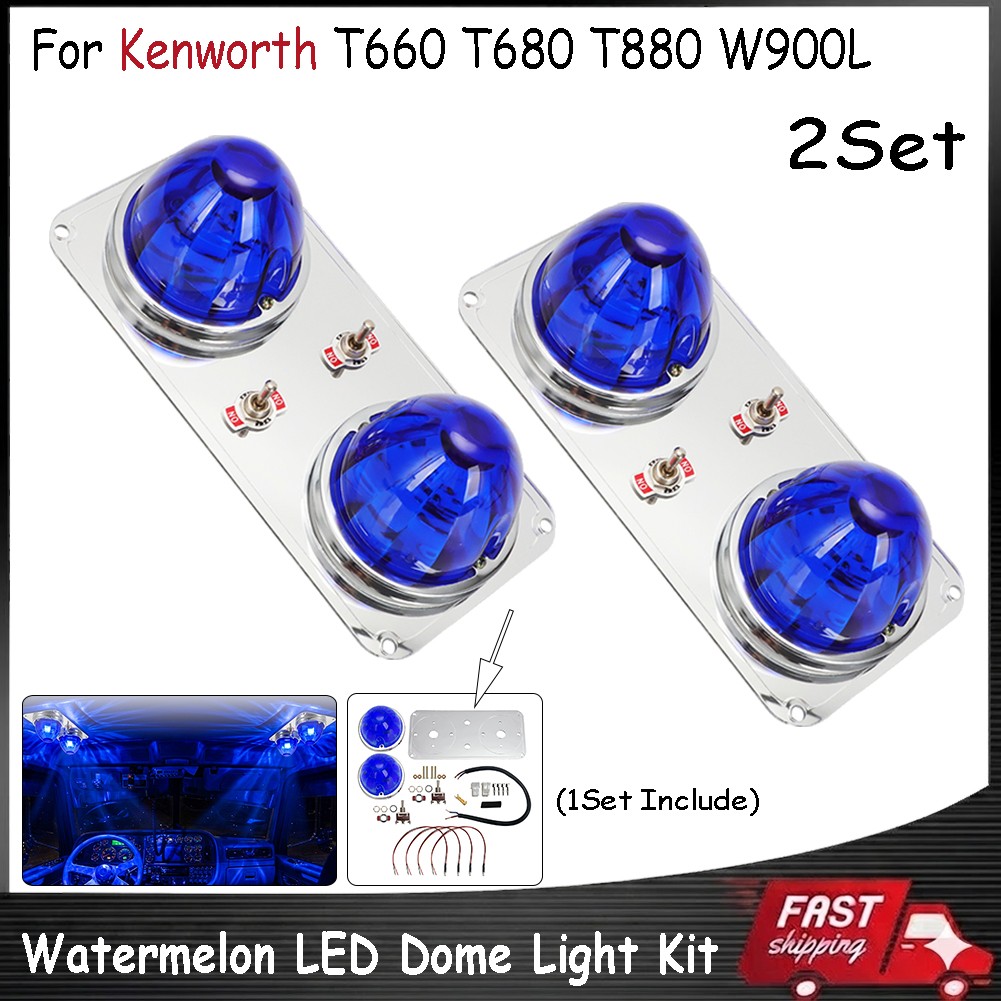 2SET Watermelon LED Dome Light Kit For Kenworth W900L T660 T680 T880 Custom Blue