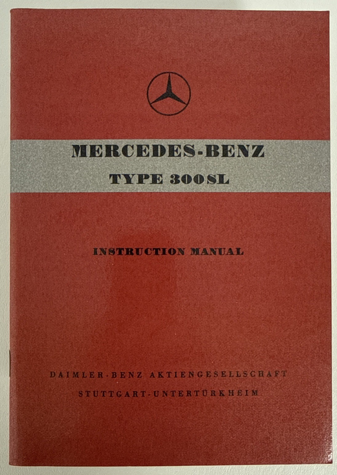 Mercedes Benz Type 300 SL Gullwing Instruction Manual Edition A 1980 Rotaprint