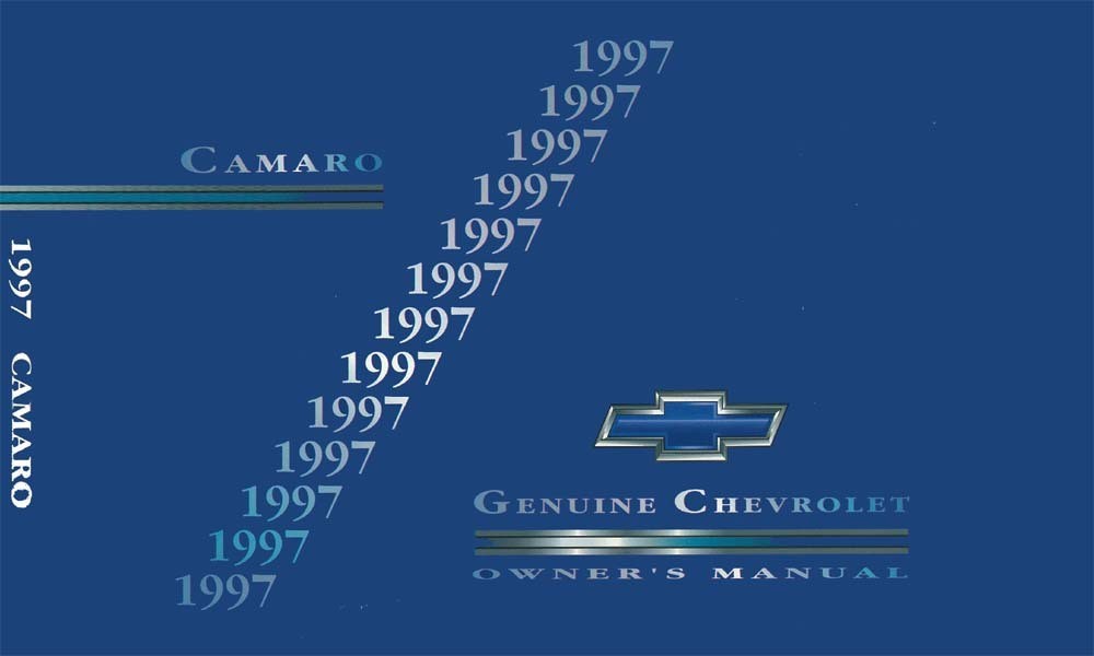 1997 Chevrolet Camaro Owner's Manual 1997 Chevrolet Camaro Owner's Manual