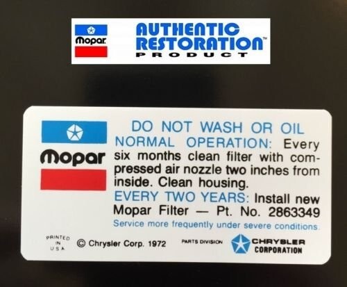 1972-1973 340 4bbl Do Not Wash Air Cleaner Decal Except Dual Snorkle New MoPar 1972-1973 340 4bbl Do Not Wash Air Cleaner Decal Except Dual Snorkle New MoPar