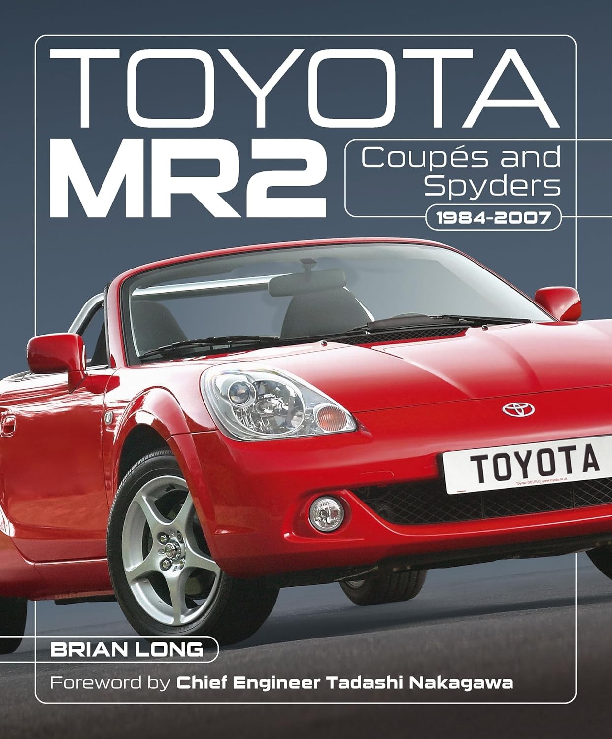 Toyota MR2 Coupés and Spyders 1984-2007 book history specifications Concept