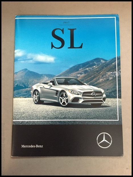 2017 Mercedes Benz SL-Class 32-page Brochure Catalog - SL450 SL550 SL63 SL65 AMG 2017 Mercedes Benz SL-Class 32-page Brochure Catalog - SL450 SL550 SL63 SL65 AMG