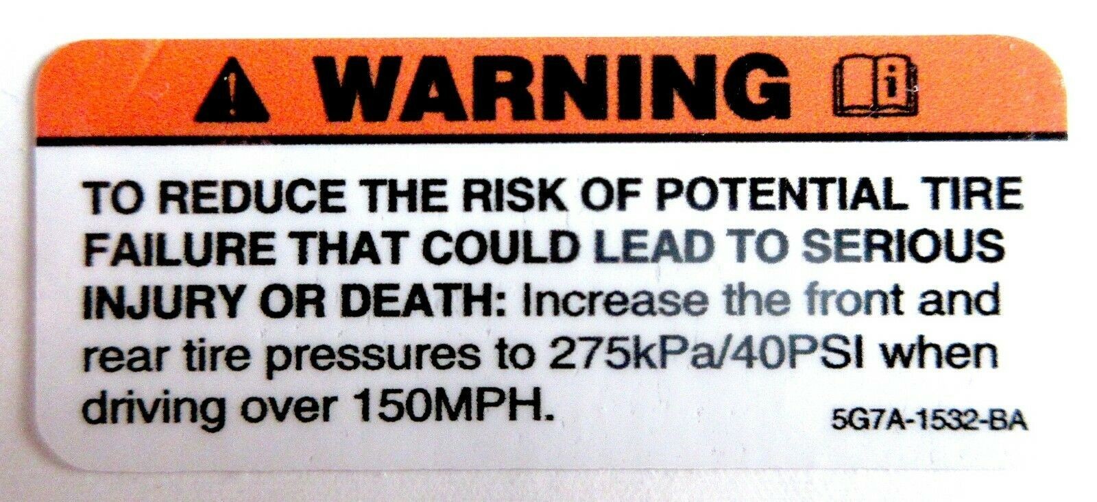 2005,2006 FORD GT GT40 SUPERCAR TIRE FAILURE RISK WARNING DECAL 05/06 2005,2006 FORD GT GT40 SUPERCAR TIRE FAILURE RISK WARNING DECAL 05/06