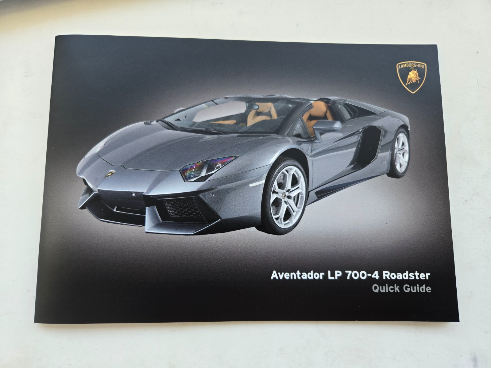Lamborghini 2014 LP 700-4 Roadster Quick Guide P/N 475012040Q Lamborghini 2014 LP 700-4 Roadster Quick Guide P/N 475012040Q