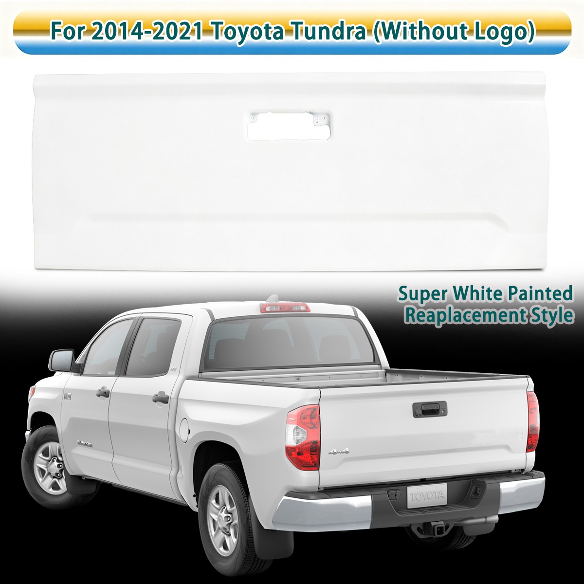 Painted Super White Steel Rear Tailgate Shell For 2014-21 Toyota Tundra 4WD/RWD