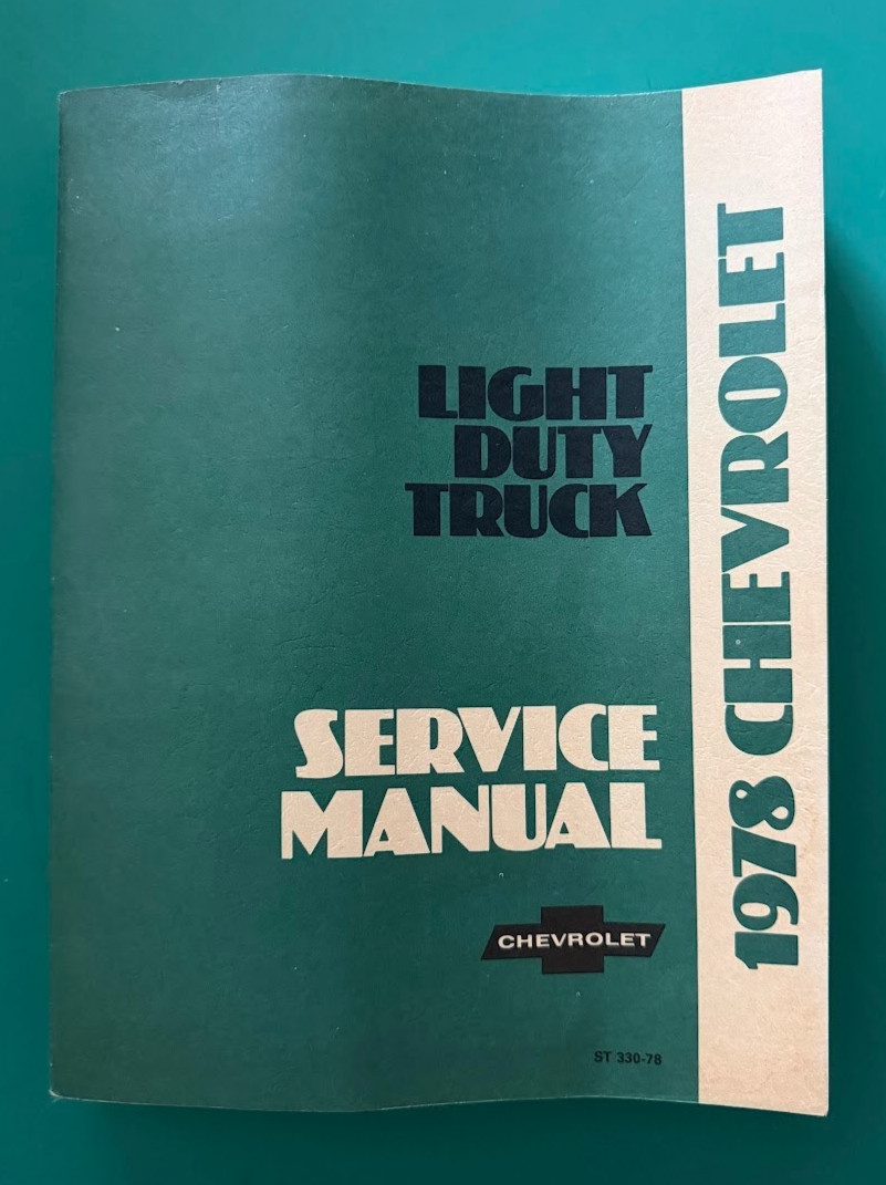 ORIGINAL 1978 CHEVROLET LIGHT DUTY TRUCK SERVICE MANUAL  /  ST330-78