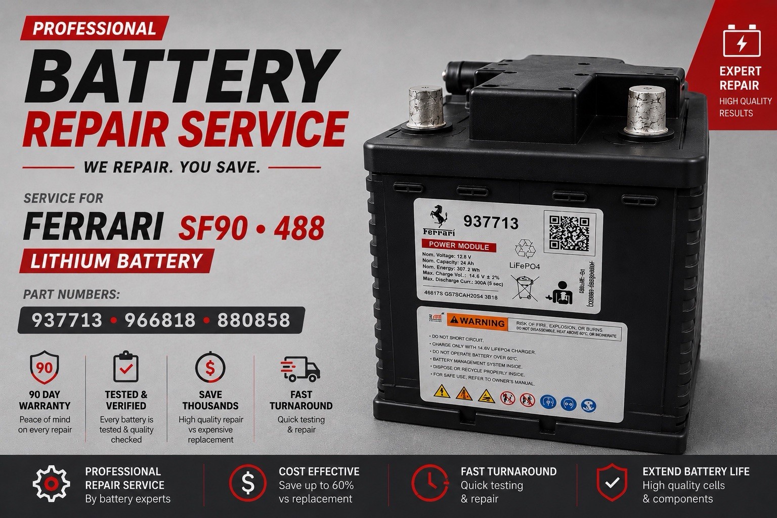 Battery Repair Service: Ferrari SF90 488 Lithium 937713 966818 880858 Battery Repair Service: Ferrari SF90 488 Lithium 937713 966818 880858
