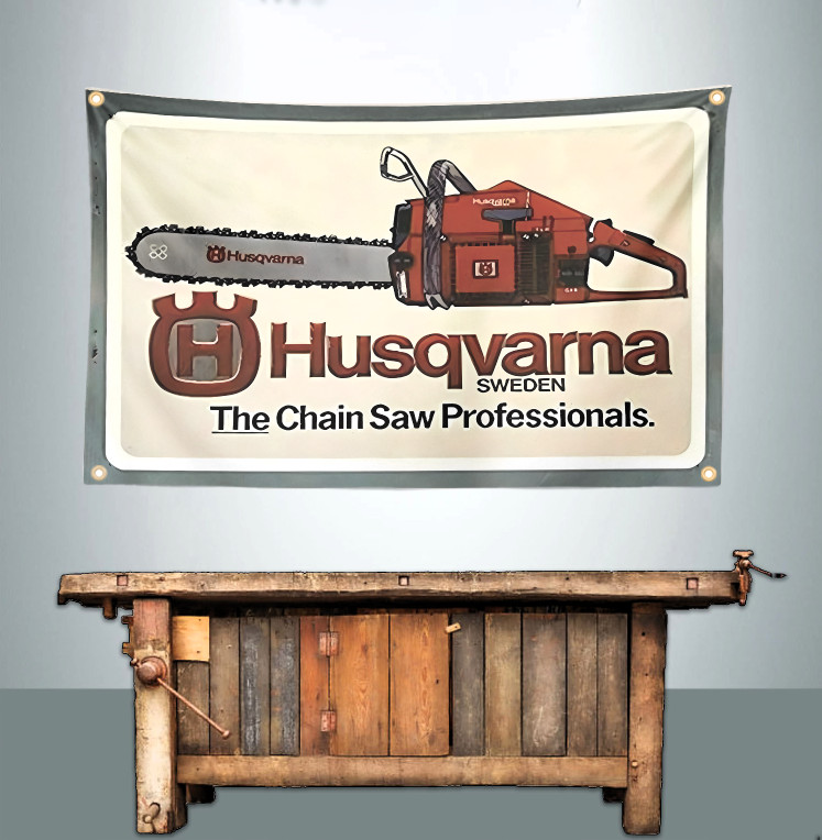 HUSQVARNA CHAIN SAW 3' X 5' BANNER FLAG (VINTAGE LOOK) HUSQVARNA CHAIN SAW 3' X 5' BANNER FLAG (VINTAGE LOOK)