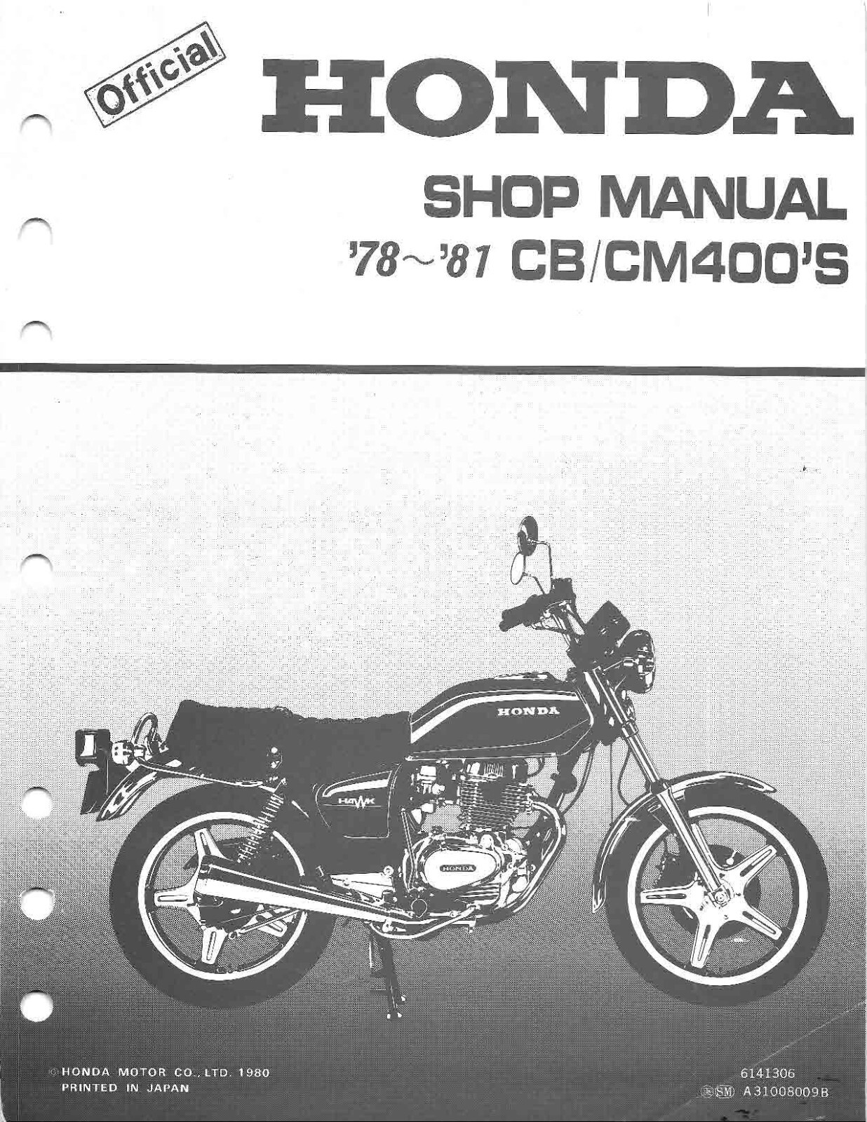 1978-1981 Honda CB400 Hawk CM400 CB400T Service Shop Repair Manual 1978-1981 Honda CB400 Hawk CM400 CB400T Service Shop Repair Manual