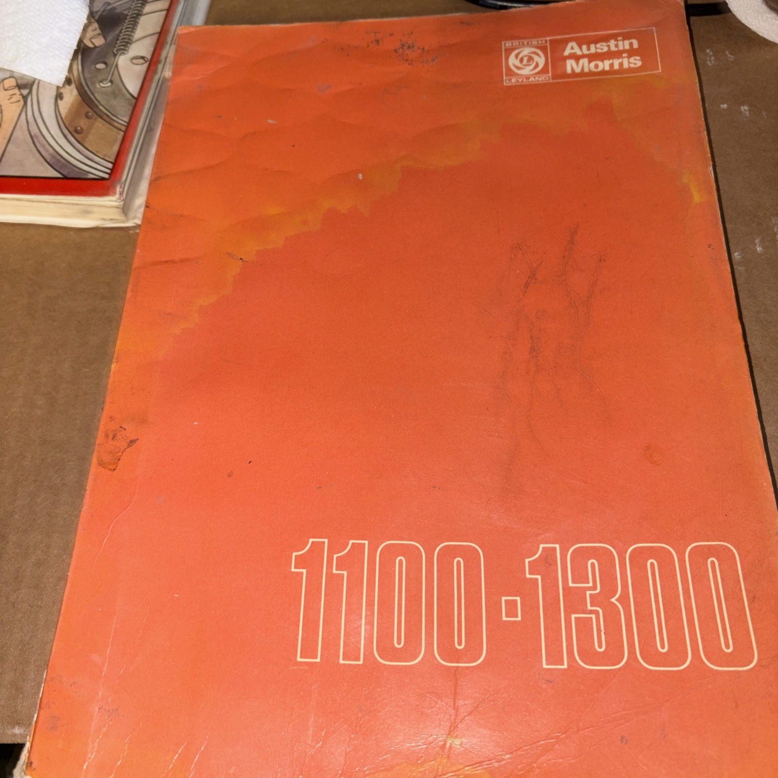 Workshop manual 1100 to 1300 Austin Morris group Austin Morris woolley Riley MG Workshop manual 1100 to 1300 Austin Morris group Austin Morris woolley Riley MG