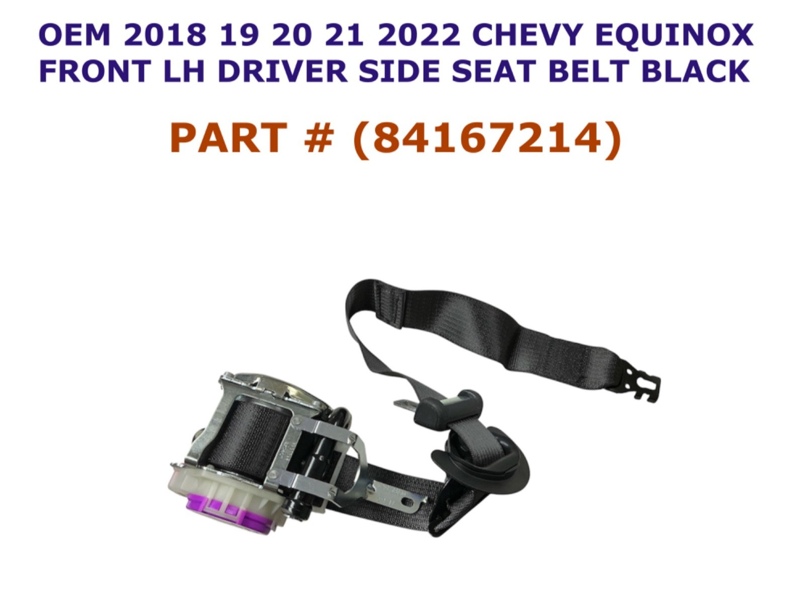 2018 19 20 21 2022 Chevy Equinox front left side seat belt BLACK 84167214