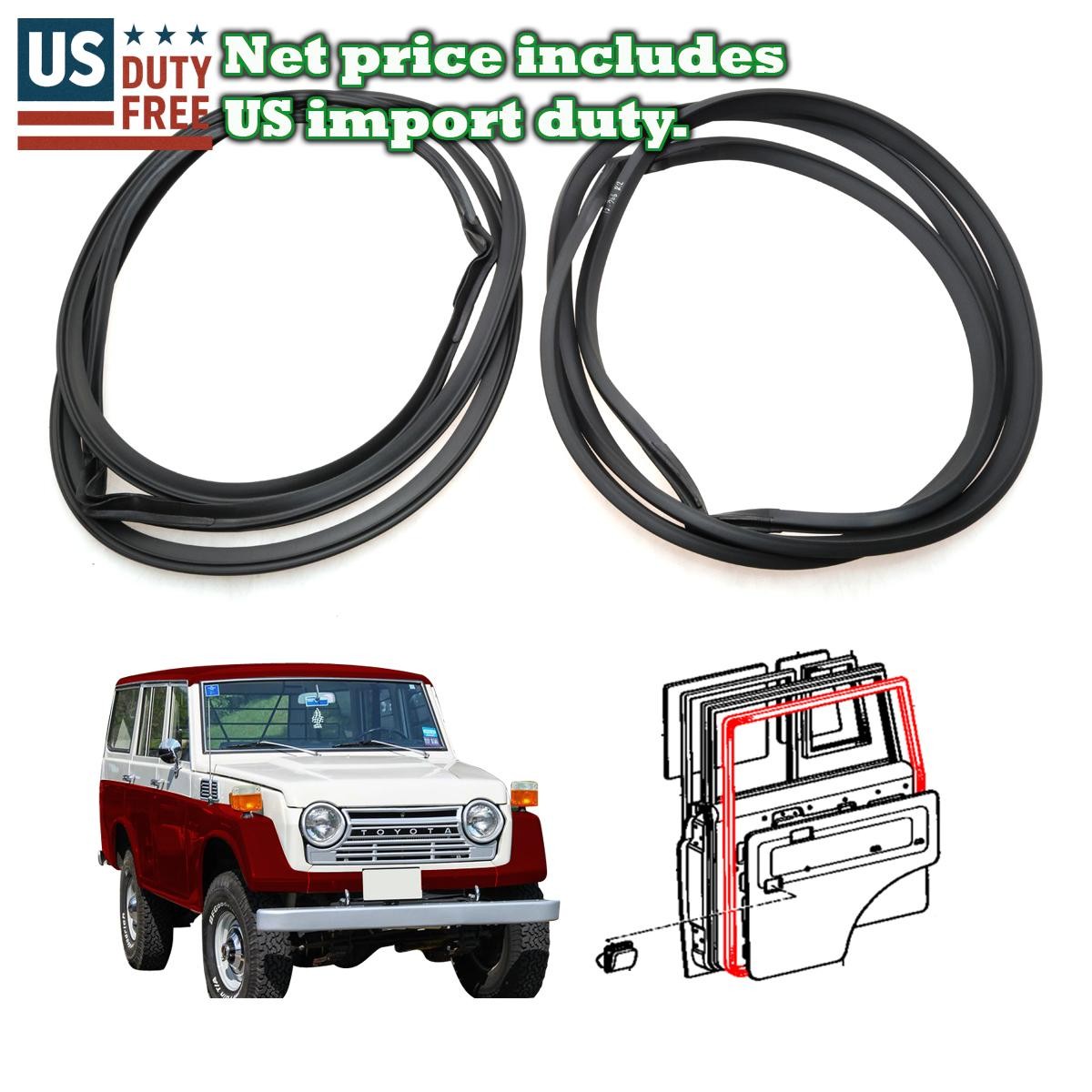 Fit 1975-80 Toyota Land Cruiser 5D SUV FJ55 FJ56 Rear Door Weatherstrip Seal Set Fit 1975-80 Toyota Land Cruiser 5D SUV FJ55 FJ56 Rear Door Weatherstrip Seal Set