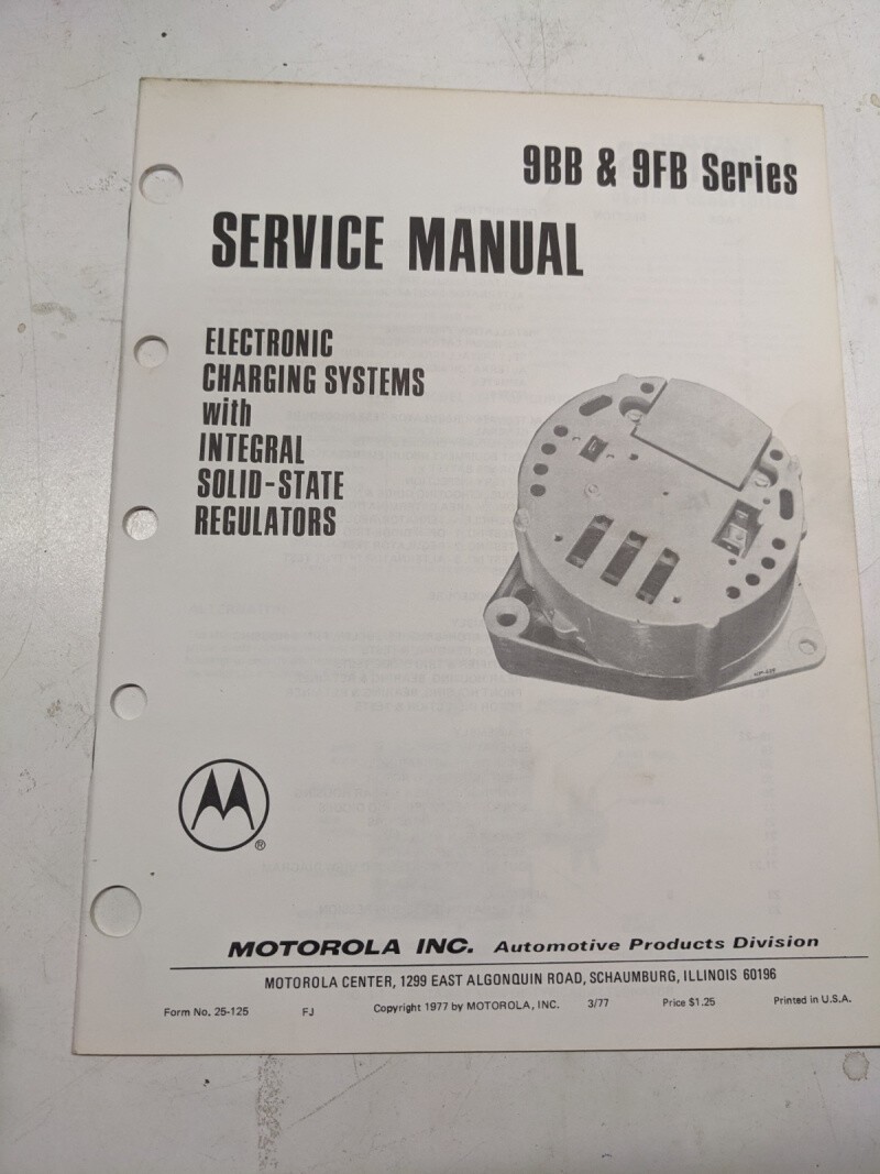 MOTOROLA AUTOMOTIVE SERVICE REPAIR MANUAL ALTERNATOR SERIES 9BB 9FB 25-125 1977