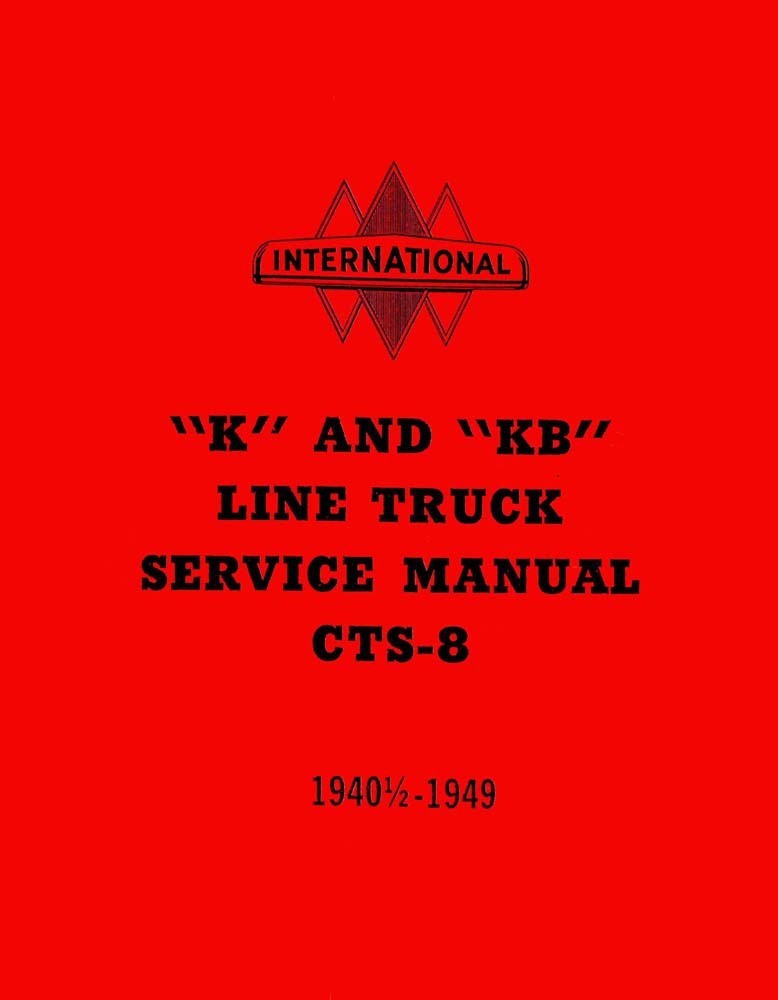 1947-1949 International K, KB Series Factory Shop Service Manual