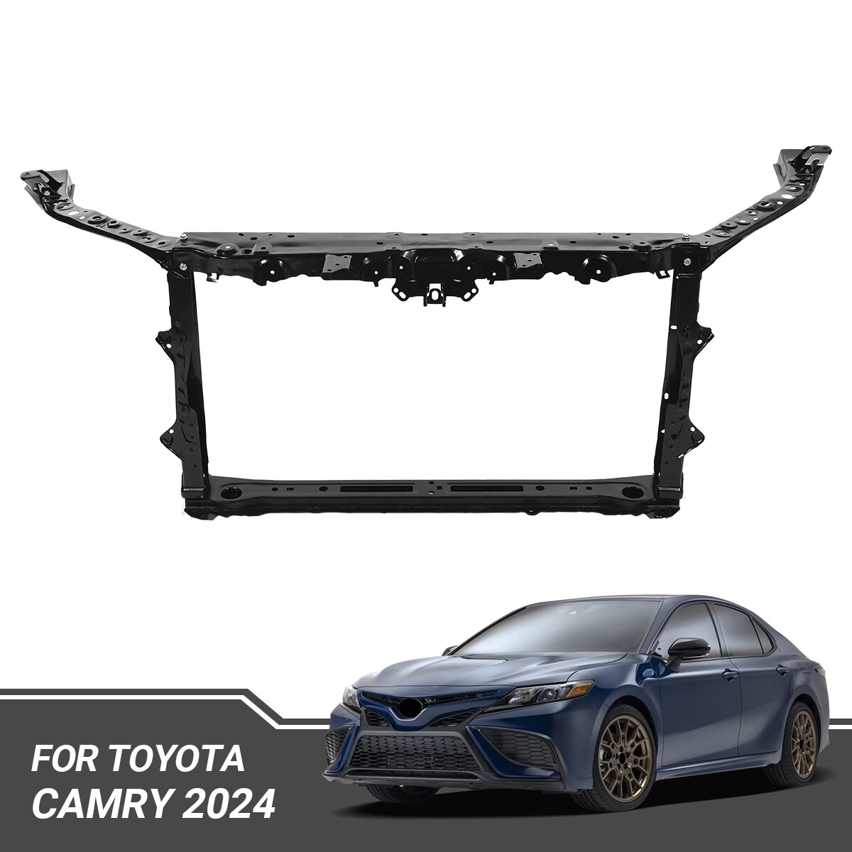 Black Radiator Support Assembly IRON For Toyota Camry LE XLE L SE XSE 2024 2025