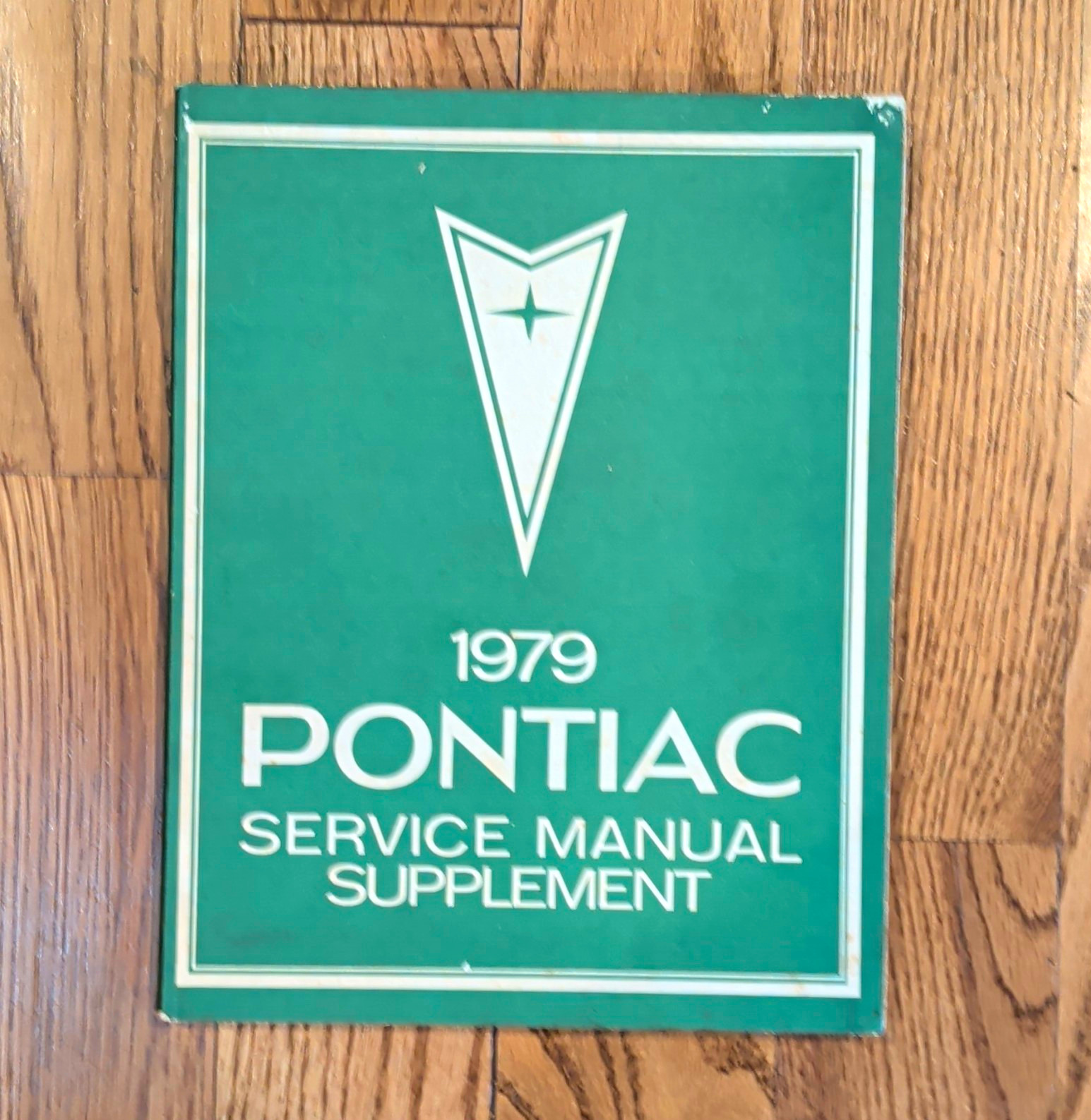 1979 Pontiac Service Manual Supplement Original OEM Repair Shop Book